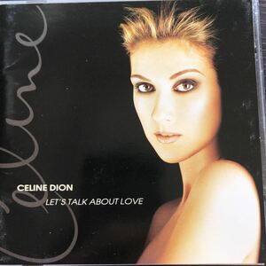 CD／セリーヌ・ディオン／レッツ・トーク・アバウト・ラヴ／Celine Dion