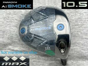 ★CT257 ツアー支給品 TC PARADYM Ai SMOKE TRIPLE DIAMOND MAX 10.5 (リアル10.6°) PROTO パラダイム スモークトリプルダイヤ MAX