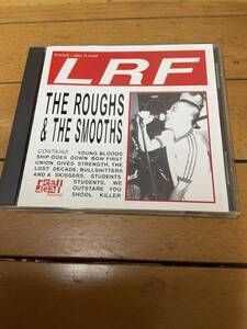 LRF THE ROUGHS & THE SMOOTHS