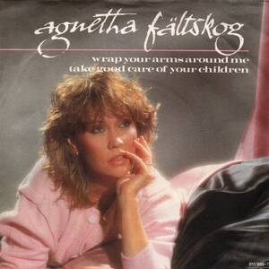 Agnetha Faltskog 「Wrap Your Arms Around Me/ Take Good Care Of Your Childen」ドイツ盤EPレコード ABBA関連