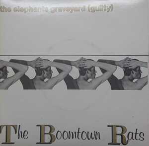 ☆THE BOOMTOWN RATS/THE ELEPHANTS GRAVEYARD(GUILTY)