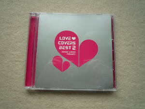 LOVE COVERS BEST 2　アルバム　COVER LOVER PROJECT　2CD