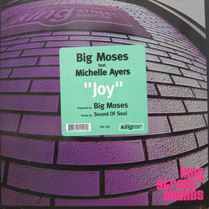 Big Moses Feat. Michelle Ayers / Joy