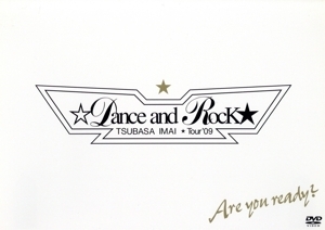 TSUBASA IMAI☆Dance and Rock★ Tour’09/今井翼,今井翼