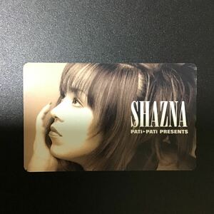 ◎ SHAZNA ☆テレカ☆未使用☆５０度数☆(Ａ）Ｍ6