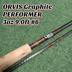 【希少】ORVIS GRAPHITE PERFORMER 3oz 9.0ft #6 オービス グラファイト パフォーマー フライロッド オールドタックル