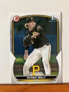 【2023 Bowman Draft】BD-54 Patrick Reilly Pittsburgh Pirates