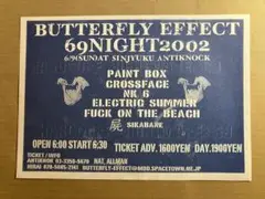 BUTTERFLY EFFECT 69NIGHT 2002 フライヤー B5