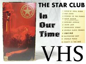 THE STAR CLUB【In Our Time】VHS VIDEO 【管NN04】1988年