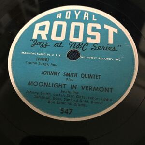 ジャズSP盤　ジョニースミス　スタンゲッツ　MOONLIGHT IN VERMONT ロイヤルルースト　USA盤