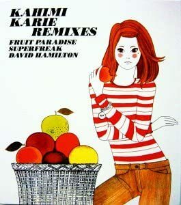 KAHIMI KARIE『KAHIMI KARIE REMIXES FRUIT PARADISE SUPERFREAK DAVID HAMILTON』