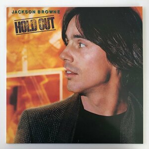 LP/ JACKSON BROWNE / HOLD OUT / ジャクソン・ブラウン / 国内盤 ライナー ASYLUM P-10840Y 30208