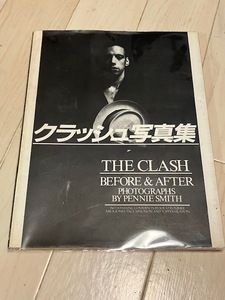 THE CLASH BEFORE & AFTER クラッシュ写真集　日本版