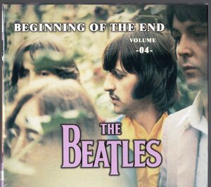 2CD デジパック【BEGINNING OF THE END VOL.4 (UK 2002年製)】Beatles ビートルズ