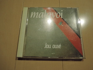 ジュ・ウヴェ Jou Ouve / マラヴォワ MALAVOI