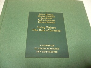 ☆独語☆IRVING FISHERS:THE RATE OF INTEREST☆アーヴィング・フィッシャー