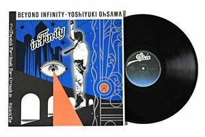 大沢誉志幸 / In・Fin・Ity = Beyond / Yoshiyuki Ohsawa / Epic 28・3H-160 / LP / 1985年