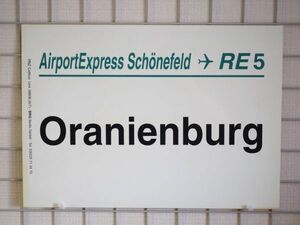 DB ドイツ国鉄 大型サボ RE Berlin シェーネフェルト空港 エアポートエクスプレス Oranienburg Senftenberg