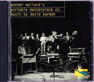 MOTHER MALLARDS portable masterpiece co.-music by david borden★ミニマルフラクタルサイケデリック電子音響★terry riley steve reich