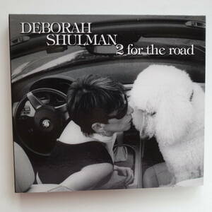 ●Deborah Shulman●《2 For The Road》●スタンダード『The Meaming Of The Blues』『Something Cool』『Some Other Time』収録●輸入盤