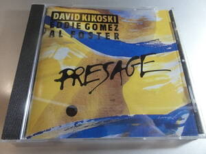 DAVID KIKOSKI　 EDDIE GOMEZ　 AL FOSTER　　　デヴィッド・キコスキー エディゴメス　アル・フォスター　　 PRESAGE