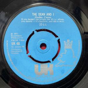 ◆UKorg7”s!◆10CC◆THE DEAN AND I◆