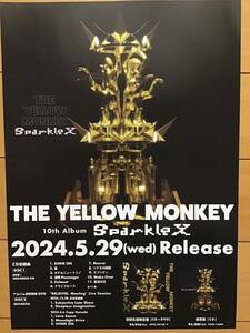 THE YELLOW MONKEY ザ・イエロー・モンキー　スパークX 10周年記念アルバム　★A4チラシ　★新品・非売品