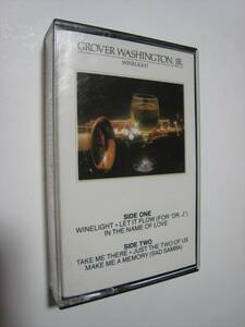 【カセットテープ】 GROVER WASHINGTON, JR. / WINELIGHT US版 グローヴァー・ワシントン Jr. ワインライト JUST THE TWO OF US 収録