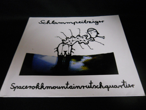 《ノイズ特集:SCHLAMMPEITZIGER》SPACEROKKMOUNTAINRUTSCHQUARTIER 