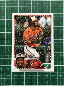 ★TOPPS MLB 2023 HOLIDAY #H96 CEDRIC MULLINS［BALTIMORE ORIOLES］ベースカード「BASE」★