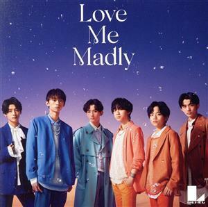 Love Me Madly(TYPE-A)/Lienel