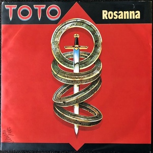 【Disco & Soul 7inch】Toto / Rosanna. 