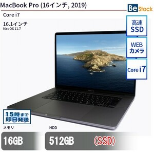 中古 ノートパソコン MacBook Pro (16インチ, 2019) SSD搭載 16.1インチ Mac OS 11.7 Apple アップル 6ヶ月保証