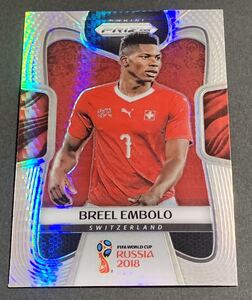 2018 Panini Prizm World Cup Breel Embolo Hyper Prizm No.242 Switzerland エンボロ　スイス　ワールドカップ