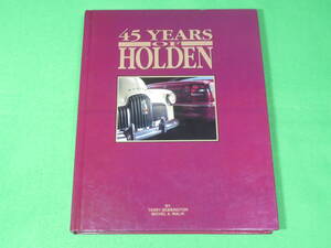 希少本・洋書■45 YEARS OF HOLDEN■オーストラリア ホールデン GM■送料無料