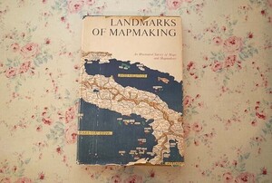 72210/地図作成と発行の歴史 Landmarks of Mapmaking An Illustrated Survey of Maps and Mapmakers 古地図 ヨーロッパ アメリカ アジア