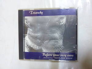 CDアルバム 輸入盤[ Triarchy ]Before your very eats 9曲 送料無料