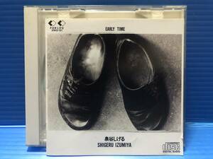 【CD】泉谷しげる EARLY TIME SHIGERU IZUMIYA JPOP 999