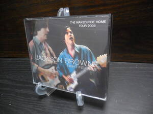 JACKSON BROWNE ジャクソン・ブラウン THE NAKED RIDE HOME TOUR 2003 NIGHT INSIDE ME TOKYO MAY 3TH 2003 3枚組 厚さ2.4cm