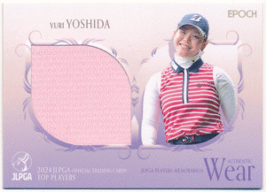 Epoch 2024 JLPGA 日本女子プロゴルフ協会 Top Player 吉田優利 ウェアカード 120枚限定 Authentic Wear