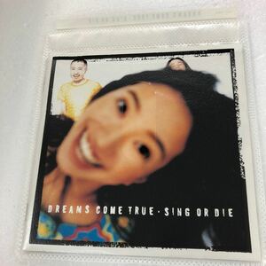 Ｄ8-37】SING OR DIE DREAMS COME TRUE【ジャンク品】CDのみ発売