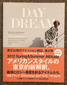■2012年 新品同様 Doubt Everything Presents DAY DREAM DE 002 藤原ヒロシ Fragment WTAPS Saturday Surf NYC