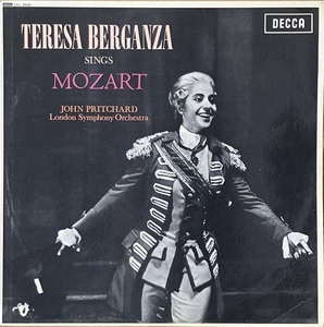 テレサ・ベルガンサ(s), ジョン・プリッチャード(cond), J.パーソンズ(pf), ロンドン交響楽団/ SINGS MOZART 英 DECCA SXL 6045 STEREO ED1