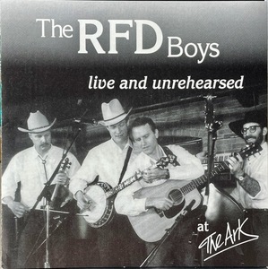 (C13H)☆ブルーグラスレア盤/The RFD Boys/Live & Unrehearsed☆