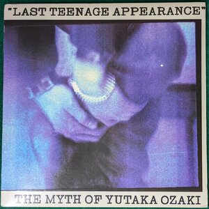 中古2LP「LAST TEENAGE APPEARANCE」尾崎豊