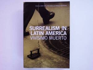 Surrealism in Latin America Vivisimo Muerto ラテンアメリカのシュルレアリスム ヴォルフガング・パーレン