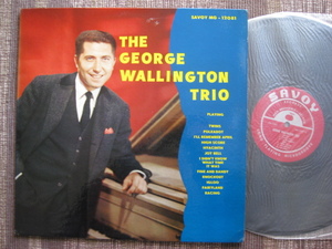 ★GEORGE WALLINGTON♪Trios and Septet★SAVOY MG 12081★RVG★DG★US orig盤LP★