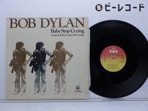 Bob Dylan/Baby Stop Crying/12-6499