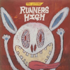 the pillows ザ・ピロウズ / RUNNERS HIGH ランナーズ・ハイ / 1999.01.22 / 7thアルバム / KICS-710