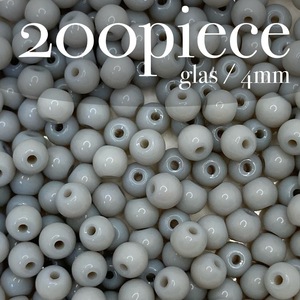 GRGY.【 ガラスビーズ ラウンド グレー 200piece 4mm 】セット ノーマル クリア 丸 素材 材料 ハンドメイド パーツ アクセサリー 大量